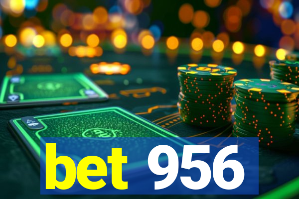 bet 956